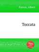 Toccata, Patron, Albert 