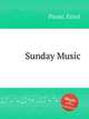 Sunday Music, Pauer, Ernst 