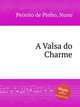A Valsa do Charme, Peixoto de Pinho, Nuno 