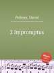 2 Impromptus, Pellejer, David 