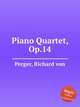 Piano Quartet, Op.14, Perger, Richard von 