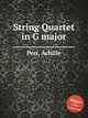 String Quartet in G major, Peri, Achille 