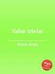 Valse trivial, 