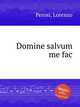 Domine salvum me fac, Perosi, Lorenzo 