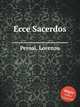 Ecce Sacerdos, Perosi, Lorenzo 