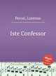 Iste Confessor, Perosi, Lorenzo 
