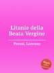 Litanie della Beata Vergine, Perosi, Lorenzo 