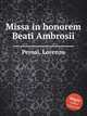 Missa in honorem Beati Ambrosii, Perosi, Lorenzo 