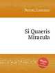 Si Quaeris Miracula, Perosi, Lorenzo 