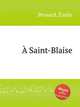 Saint-Blaise, 