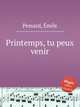 Printemps, tu peux venir, 