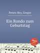 Ein Rondo zum Geburtstag, Peters-Rey, Gregor 