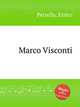 Marco Visconti, Petrella, Errico 