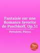 Fantaisie sur une Romance favorite de Paschkoff, Op.31, Pettoletti, Pietro 
