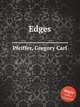 Edges, Pfeiffer, Gregory Carl 