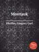 Montauk, Pfeiffer, Gregory Carl 