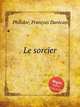 Le sorcier, 