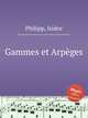 Gammes et Arpges, Philipp, Isidor 