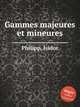 Gammes majeures et mineures, Philipp, Isidor 