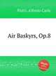 Air Baskyrs, Op.8, Piatti, Alfredo Carlo 