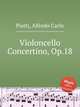 Violoncello Concertino, Op.18, Piatti, Alfredo Carlo 