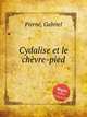Cydalise et le chvre-pied, 