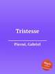 Tristesse, 
