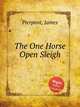 The One Horse Open Sleigh, Pierpont, James 