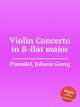 Violin Concerto in B-flat major, Pisendel, Johann Georg 