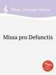 Missa pro Defunctis, Pitoni, Giuseppe Ottavio 