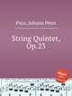 String Quintet, Op.23, Pixis, Johann Peter 