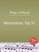 Monoceros, Op.51, Plagge, Wolfgang 