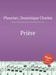 Prire, Planchet, Dominique Charles 