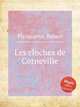 Les cloches de Corneville, Planquette, Robert 