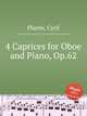 4 Caprices for Oboe and Piano, Op.62, Plante, Cyril 