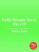 Cello Sonata No.2, Op.119, Plante, Cyril 