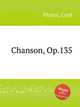 Chanson, Op.135, Plante, Cyril 