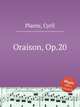 Oraison, Op.20, Plante, Cyril 
