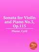 Sonata for Violin and Piano No.3, Op.115, Plante, Cyril 