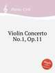 Violin Concerto No.1, Op.11, Plante, Cyril 