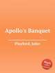 Apollo`s Banquet, Playford, John 