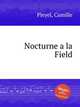 Nocturne a la Field, Pleyel, Camille 