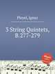 3 String Quintets, B.277-279, Pleyel, Ignaz 