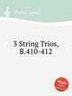 3 String Trios, B.410-412, Pleyel, Ignaz 