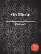 On Music, Plutarch 