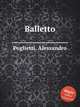 Balletto, Poglietti, Alessandro 