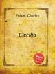 Ccilia, Poisot, Charles 