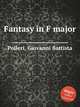 Fantasy in F major, Polleri, Giovanni Battista 