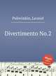 Divertimento No.2, Polovinkin, Leonid 