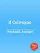 Il Convegno, Ponchielli, Amilcare 